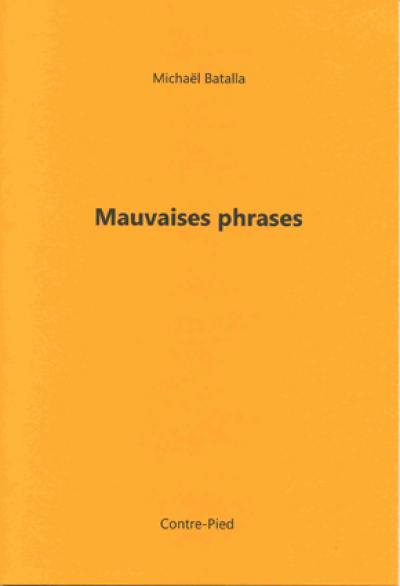 Mauvaises phrases