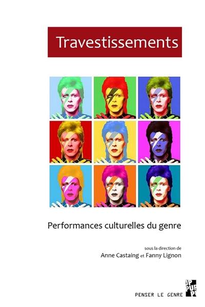 Travestissements : performances culturelles du genre