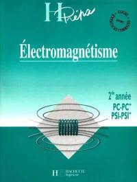 Electromagnétisme PC PC*-PSI PSI*, 2e année