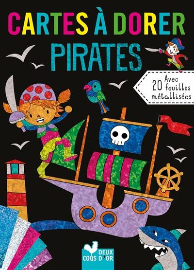 Pirates : cartes à dorer