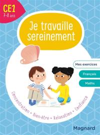 Je travaille sereinement, CE1, 7-8 ans