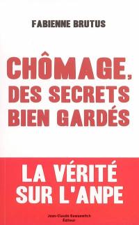 Chômage, des secrets bien gardés