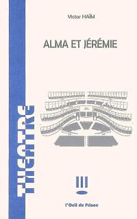 Alma et Jérémie