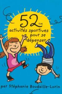 52 activités sportives pour se dépenser