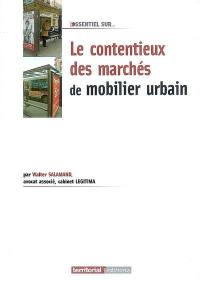 Le contentieux des marchés de mobilier urbain