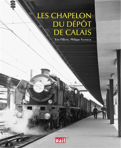 Les Chapelon du dépôt de Calais