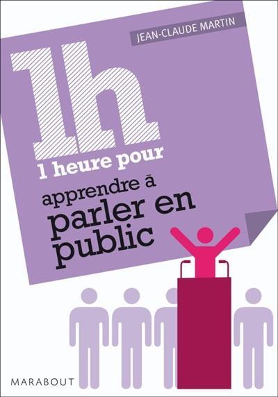 1 heure pour parler en public