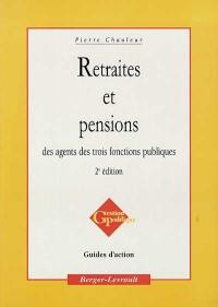 Retraites et pensions des agents des trois fonctions publiques