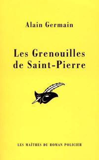 Les grenouilles de Saint-Pierre