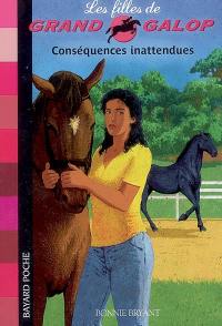 Les filles de Grand Galop. Vol. 7. Conséquences inattendues