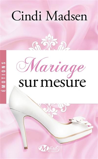 Mariage sur-mesure