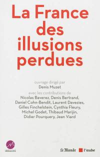 La France des illusions perdues