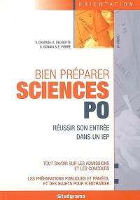 Bien préparer Sciences Po : réussir son entrée dans un IEP