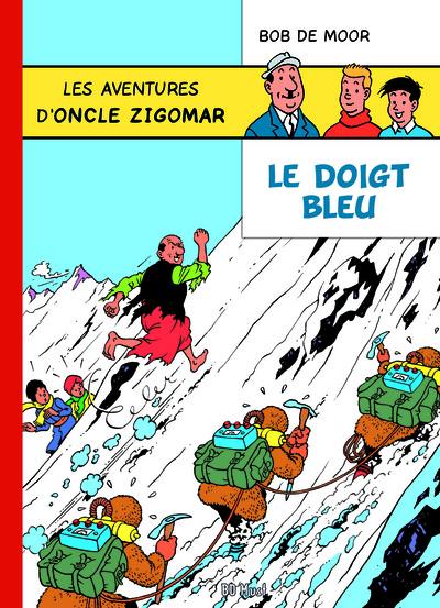 Les aventures d'oncle Zigomar. Vol. 1. Le doigt bleu