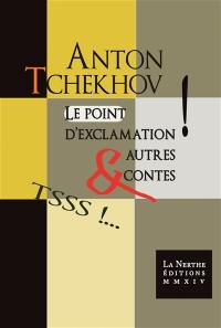 Le point d'exclamation : et autres contes