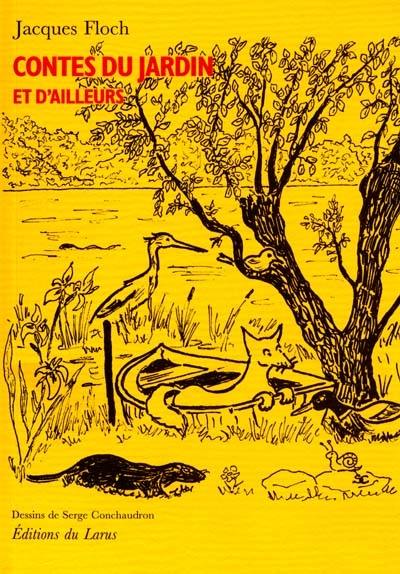 Contes du jardin : et d'ailleurs