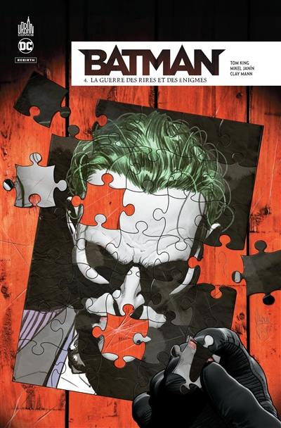 Batman rebirth. Vol. 4. La guerre des rires et des énigmes