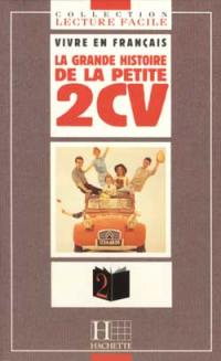 La Grande histoire de la petite 2 CV : niveau 2