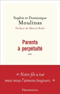 Parents à perpétuité : récit