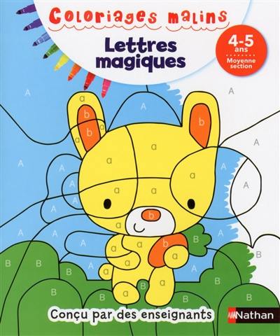 Lettres magiques : 4-5 ans, moyenne section