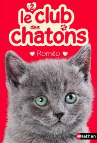 Le club des chatons. Vol. 2. Roméo