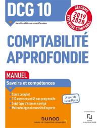 DCG 10, comptabilité approfondie : manuel, savoirs et compétences : réforme expertise comptable 2019-2020