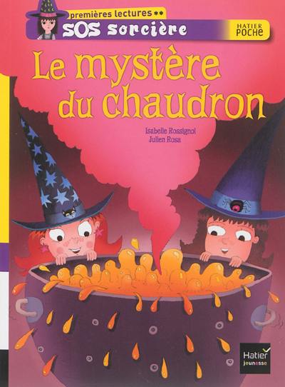 SOS sorcière. Le mystère du chaudron