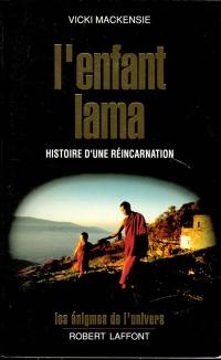 L'Enfant lama : histoire d'une réincarnation