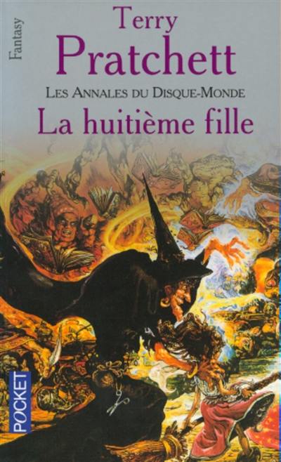 Les annales du Disque-monde. Vol. 3. La huitième fille