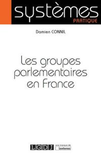 Les groupes parlementaires en France