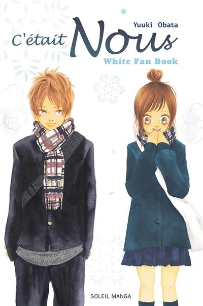 C'était nous : white fan book