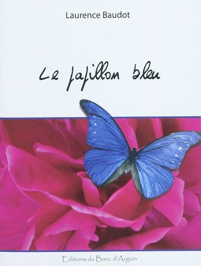 Le papillon bleu