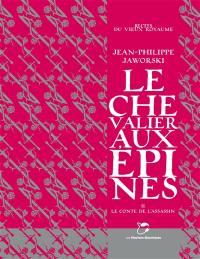 Récits du Vieux Royaume. Le chevalier aux épines. Vol. 2. Le conte de l'assassin