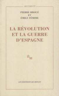 La révolution et la guerre d'Espagne