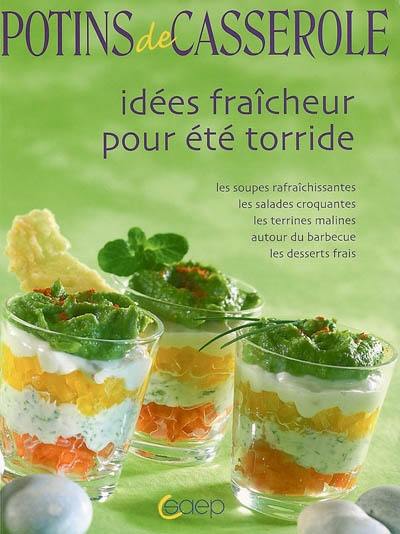 Idées fraîcheur pour été torride