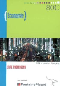 Economie : BTS 1re année, tertiaires : livre professeur