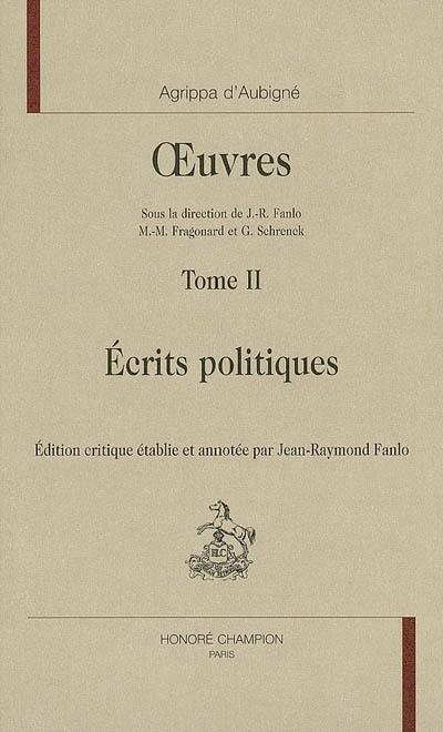 Oeuvres. Vol. 2. Ecrits politiques