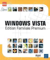 Windows Vista : édition familiale premium