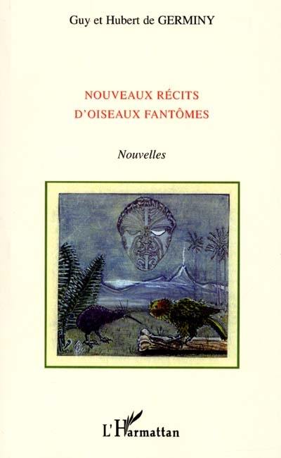 Nouveaux récits d'oiseaux fantômes