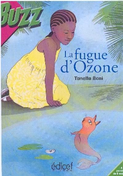 La fugue d'Ozone