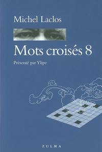 Mots croisés. Vol. 8