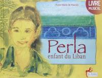 Perla, enfant du Liban. Contes du Liban