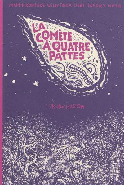 La comète à quatre pattes