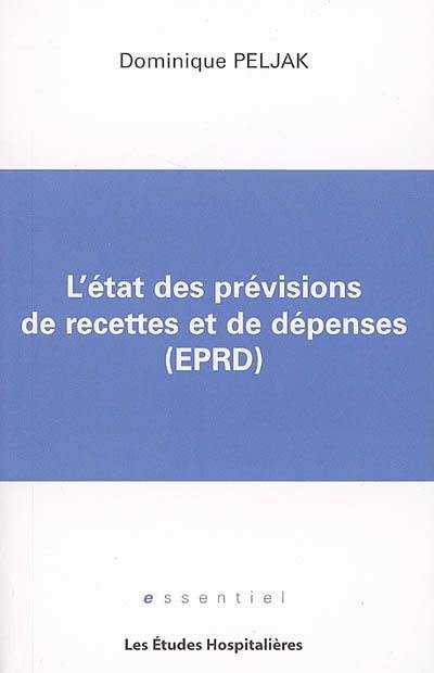 L'état des prévisions de recettes et de dépenses (EPRD)