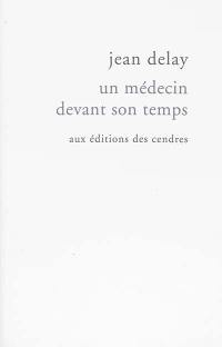 Un médecin devant son temps : chroniques