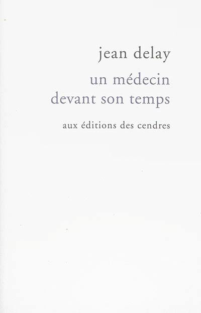 Un médecin devant son temps : chroniques