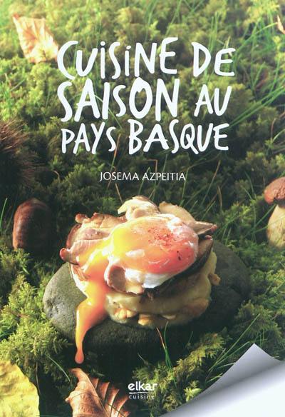 Cuisine de saison au Pays basque