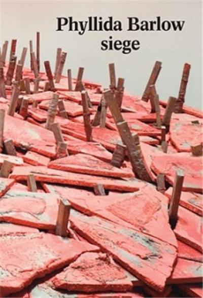 Phyllida Barlow : Siege