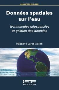 Données spatiales sur l'eau : technologies géospatiales et gestion des données