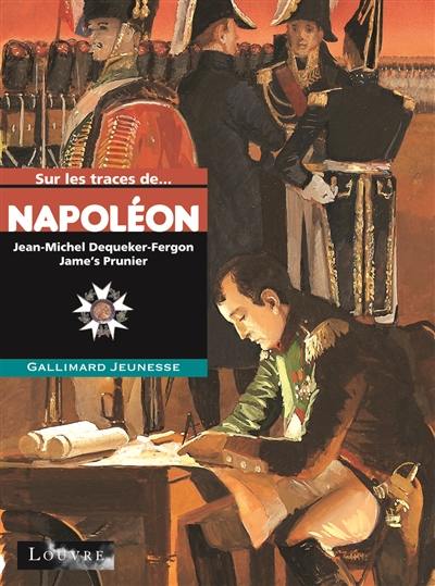 Sur les traces de Napoléon